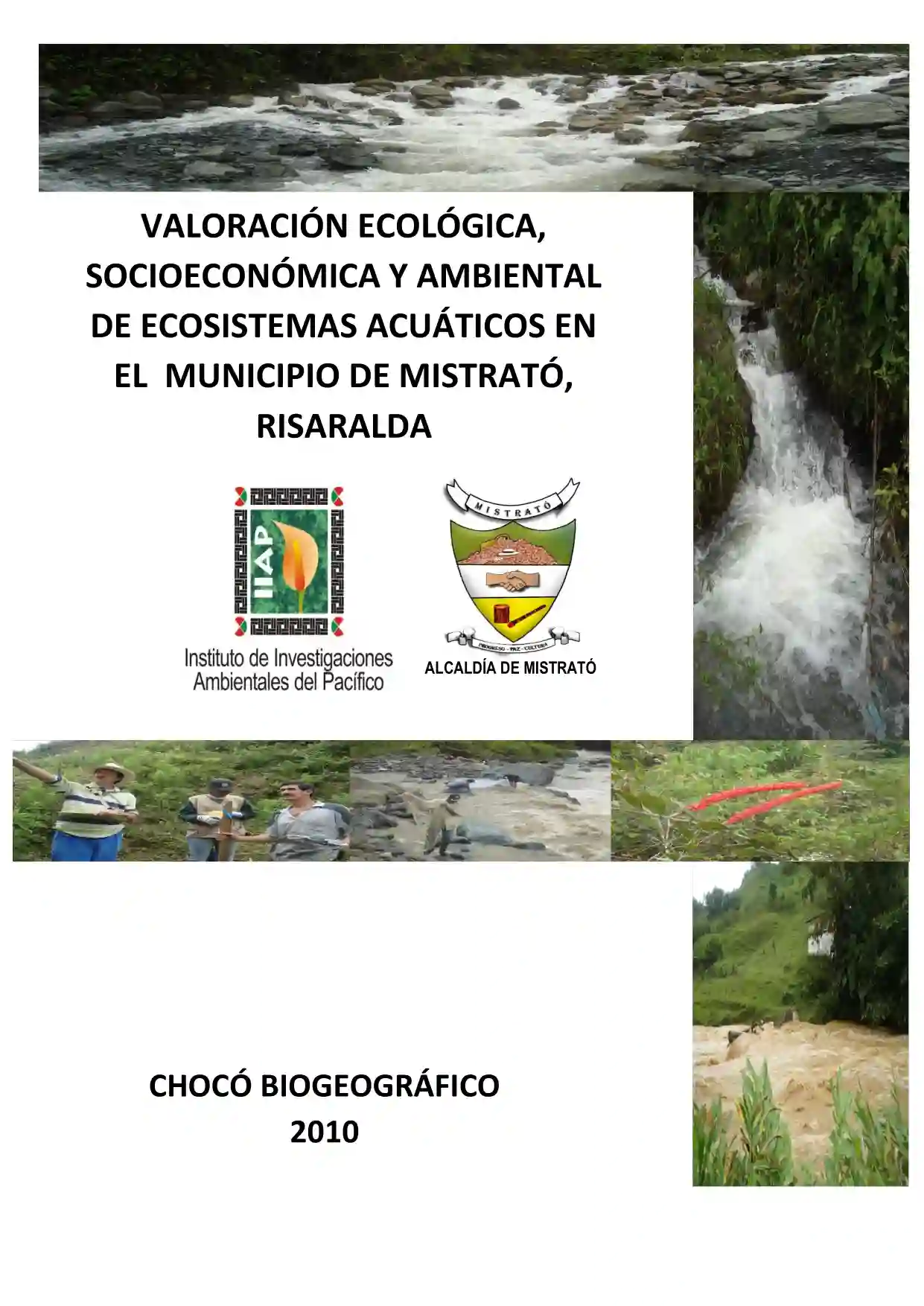 Portada Valoración Ecológica, Socioeconómica y Ambiental de Ecosistemas Acuáticos en el Municipio de Mistrató, Risaralda