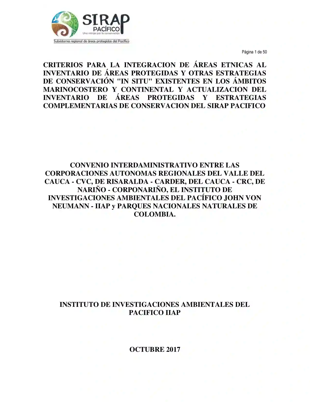 Portada Criterios para la integración de áreas étnicas al inventario de áreas protegidas y otras estrategias de conservación ""in situ"" existentes en los ámbitos marinocostero y continental y actualización del inventario de áreas protegidas y estrategias complementarias de conservación del SIRAP Pacífico