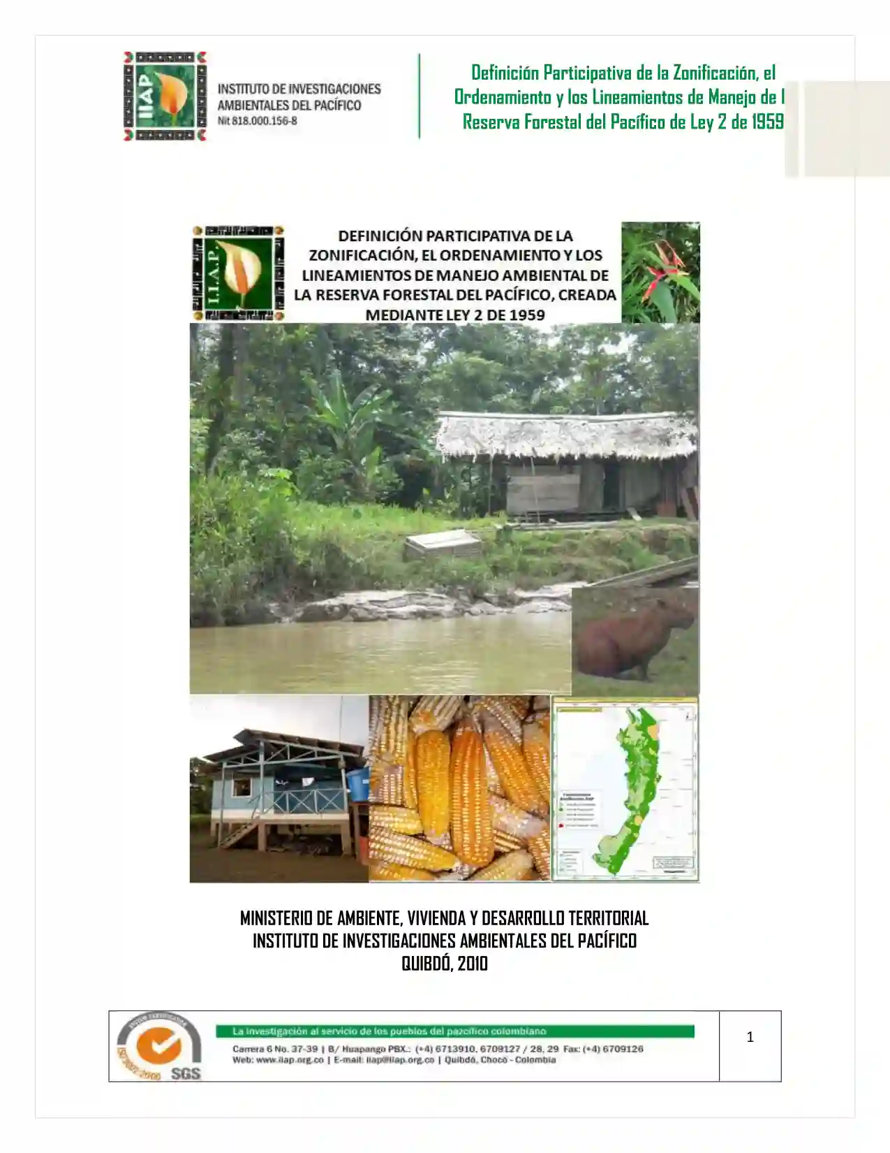 Portada Definición participativa de la zonificación, el ordenamiento y los lineamientos del manejo ambiental de la reserva forestal del Pacífico, creada mediante ley 2 de 1959